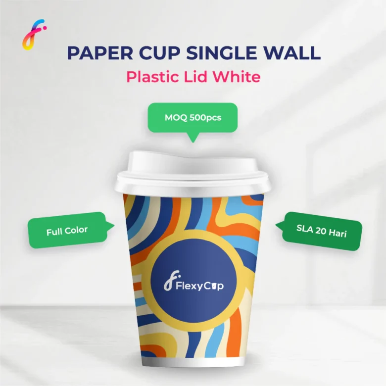 Cetak Single Wall Paper Cup Full Color CYMK + Plastic Lid PP White - 8Oz - 12Oz - 16Oz
